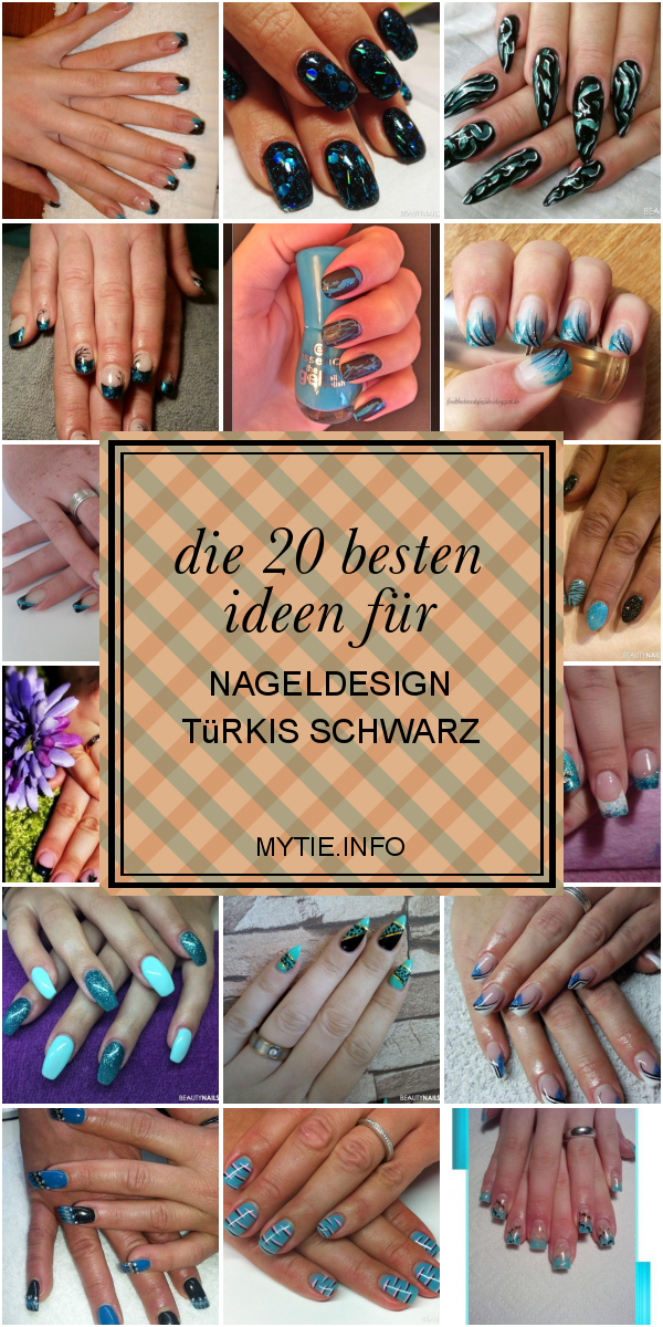 Die 20 Besten Ideen Für Nageldesign Türkis Schwarz